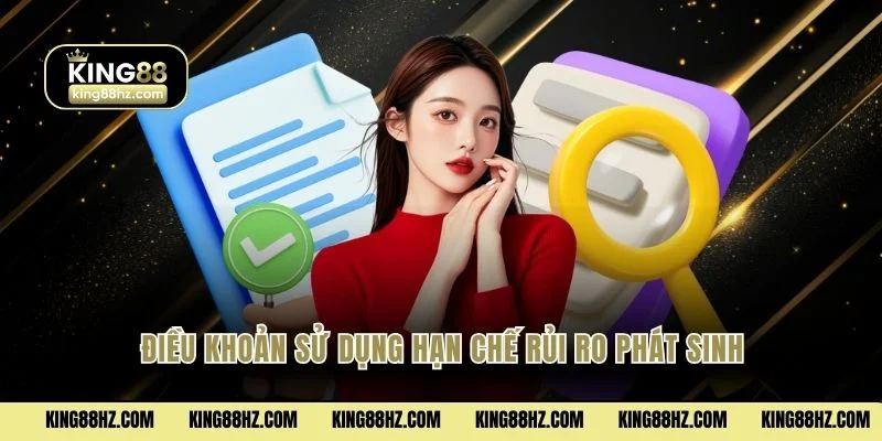 Điều khoản sử dụng hạn chế rủi ro phát sinh