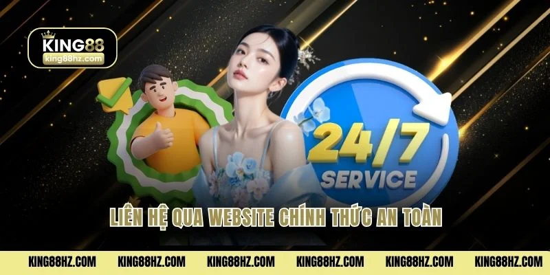 Liên hệ qua website chính thức an toàn