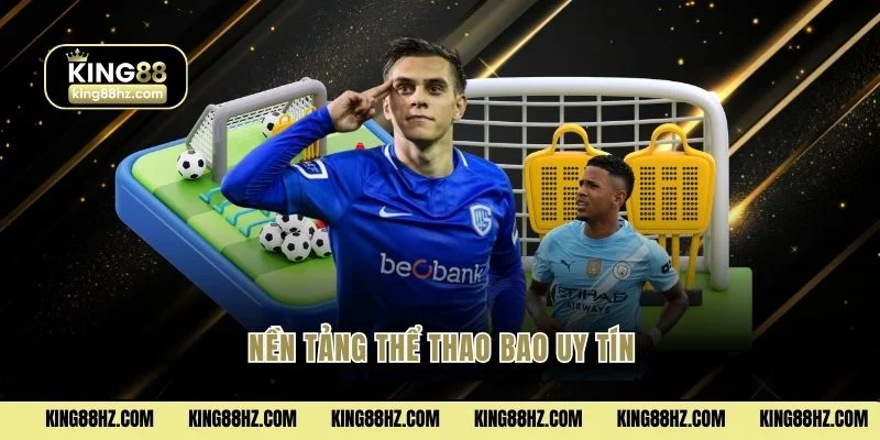 Nền tảng thể thao bao uy tín