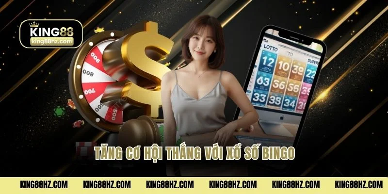 Tăng cơ hội thắng với xổ số Bingo