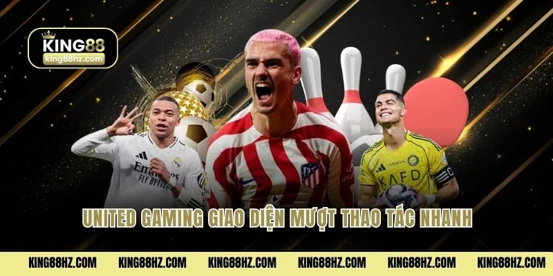 United Gaming - Cuốn Hút Với Trên 1000 Kèo Thơm Mỗi Ngày 2 United Gaming giao diện mượt thao tác nhanh